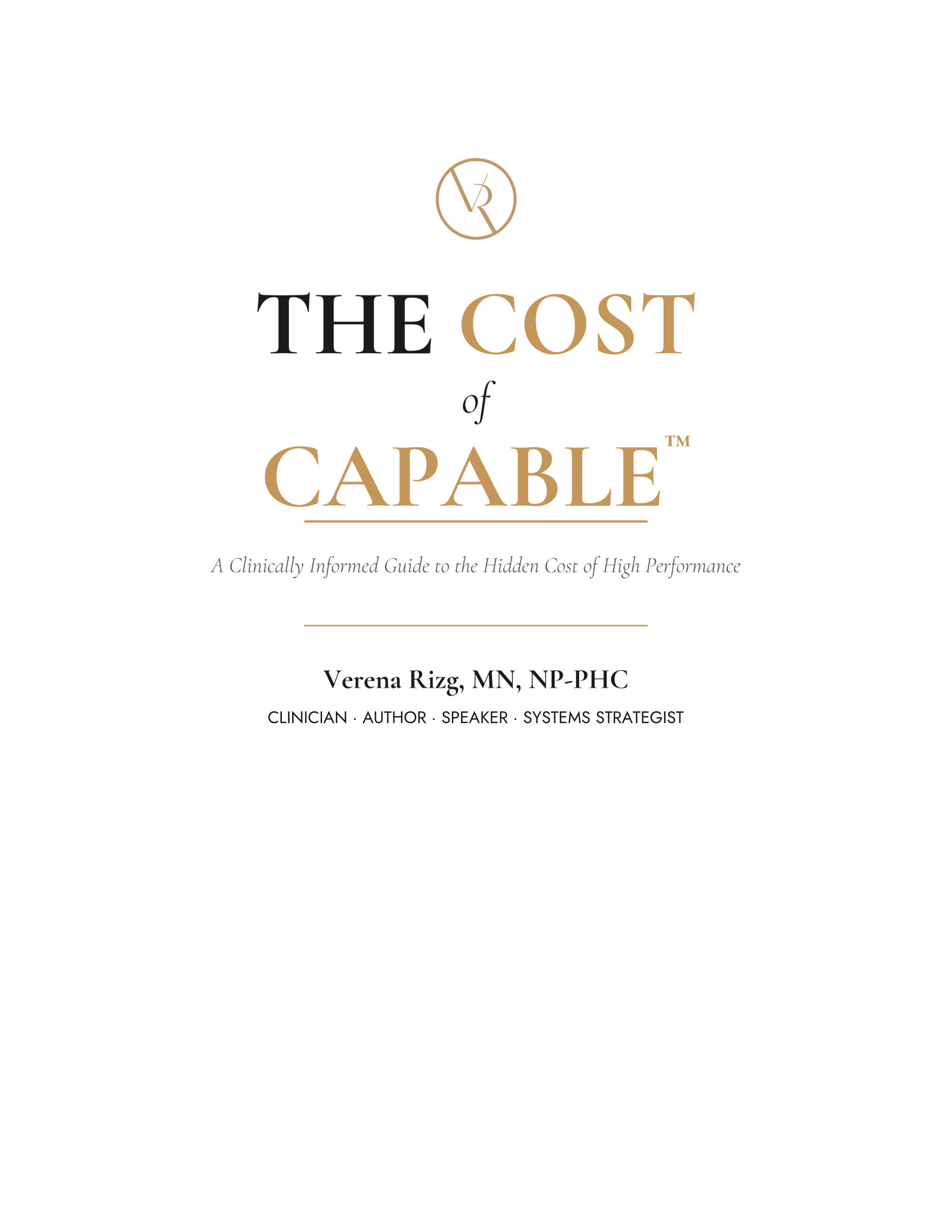 The Cost of Capable, a book by Verena Rizg