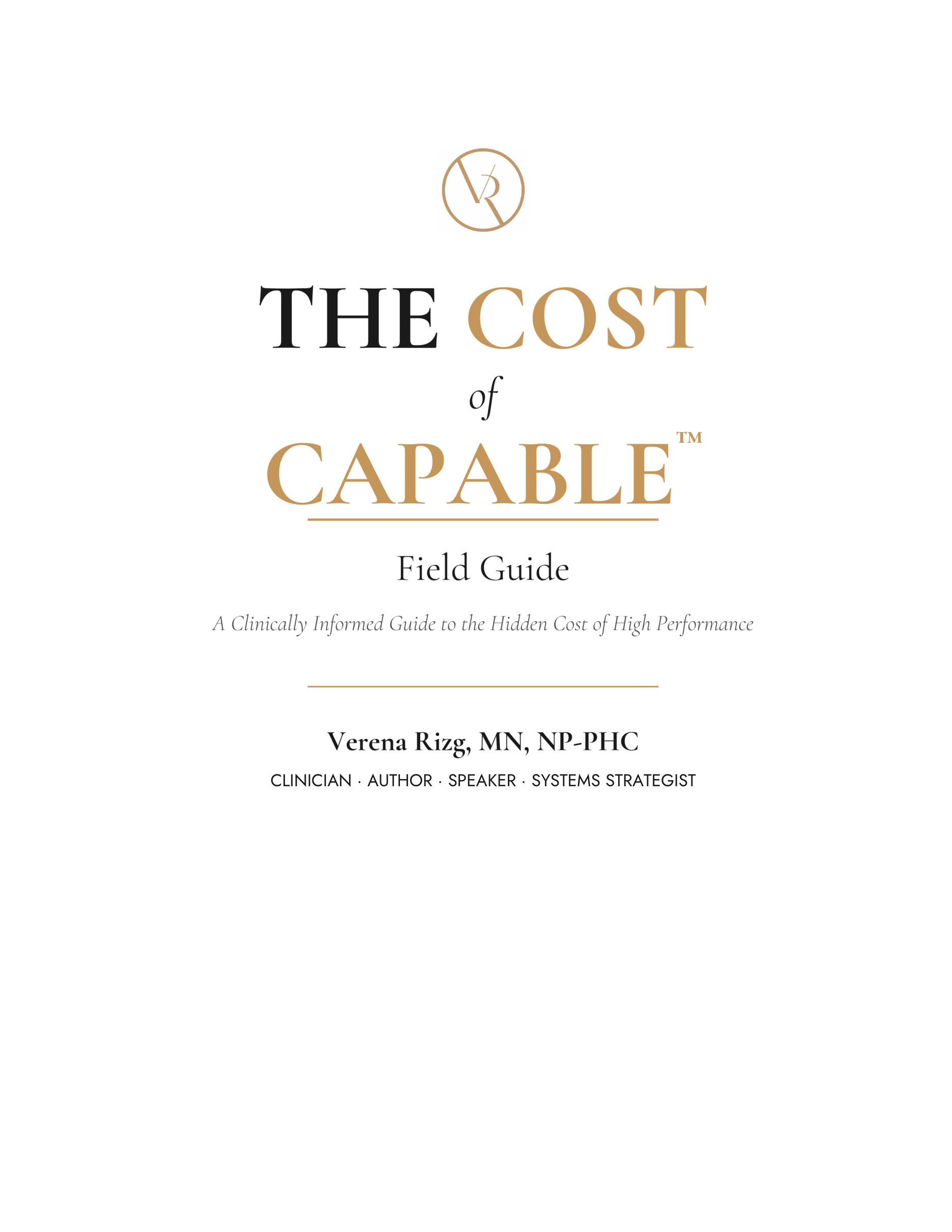The Cost of Capable, a book by Verena Rizg